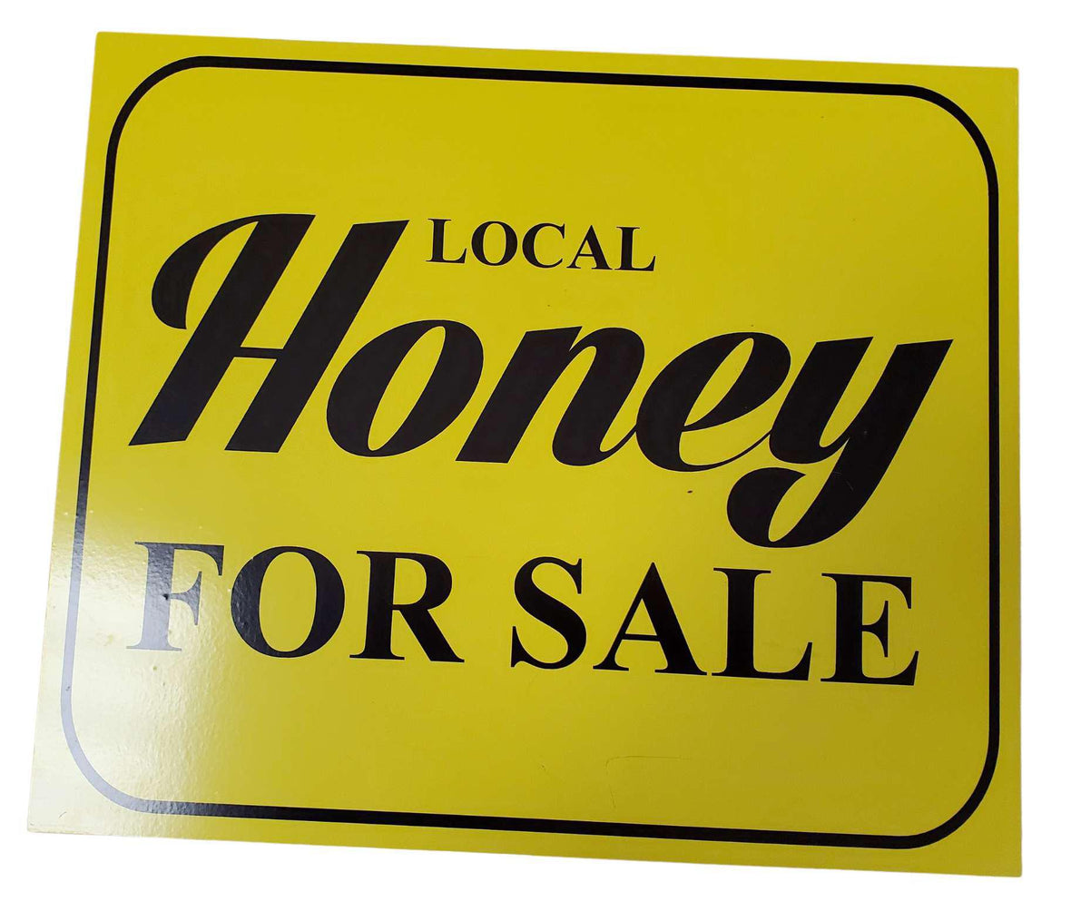 Sign: Large Local Honey for Sale