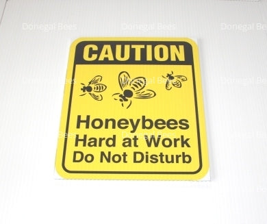 Sign: Caution Honeybees at Work