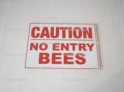 Sign: Caution No Entry Bees